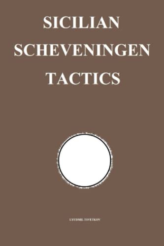 Sicilian Scheveningen Tactics (Chess Opening Tactics)